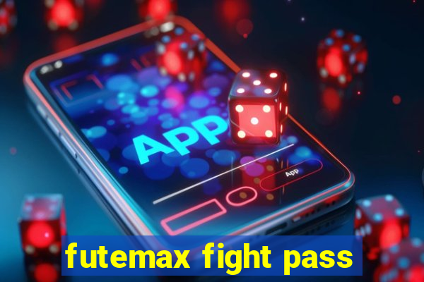 futemax fight pass